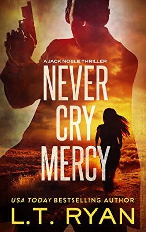 Never Cry Mercy (Jack Noble #10)