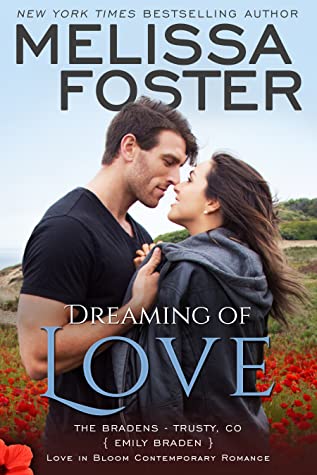 Dreaming of Love (The Bradens at Trusty, #5; The Bradens, #11; Love in Bloom, #20)