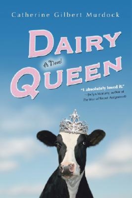 Dairy Queen (Dairy Queen, #1)