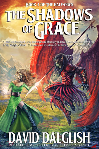 The Shadows of Grace (The Half-Orcs, #4)