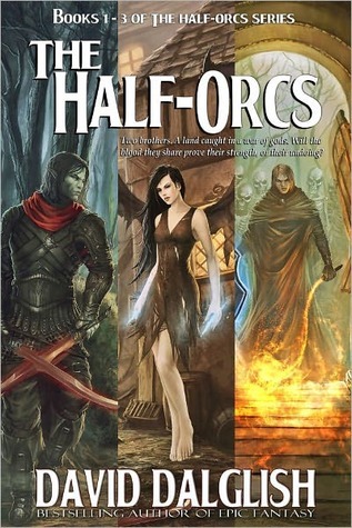 The Half-Orcs (The Half-Orcs, #1-3)