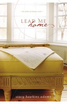 Lead Me Home (Winds of Change #2)