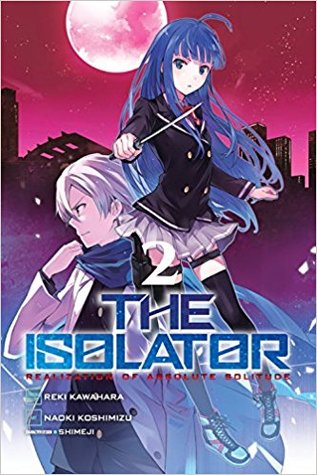 The Isolator, Vol. 2 (Zettainaru Kodokusha Manga, #2)