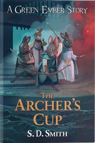 The Archer's Cup (Green Ember Archer #3)