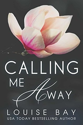 Calling Me Away (Calling Me, #2)