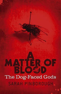 A Matter of Blood (The Dog-Faced Gods, #1)