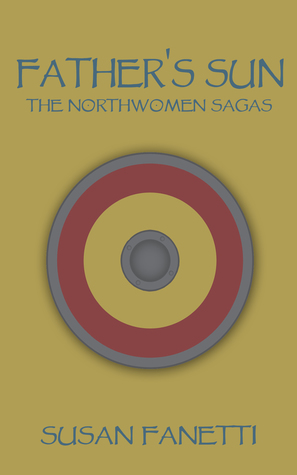 Father's Sun (Northwomen Sagas, #4)