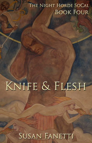 Knife & Flesh (The Night Horde SoCal #4)