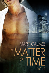 A Matter of Time, Vol. 1 (A Matter of Time #1-2)