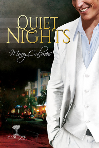 Quiet Nights (Mangrove Stories, #2)