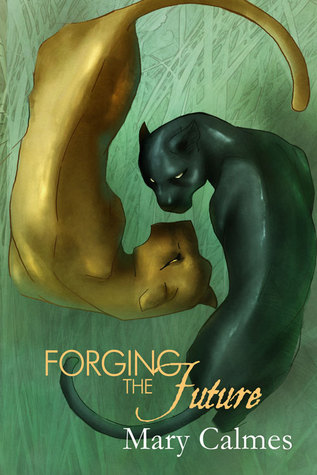 Forging the Future (Change of Heart, #5)