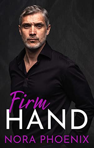 Firm Hand (Perfect Hands, #1)