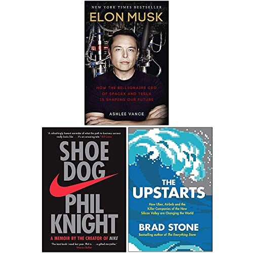 Elon Musk How the Billionaire CEO of SpaceX / Shoe Dog A Memoir by the Creator of Nike / The Upstarts