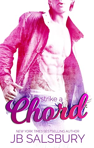 Strike a Chord (Love, Hate, Rock-n-Roll Book 4)