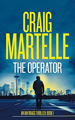 The Operator (Ian Bragg Thriller #1)