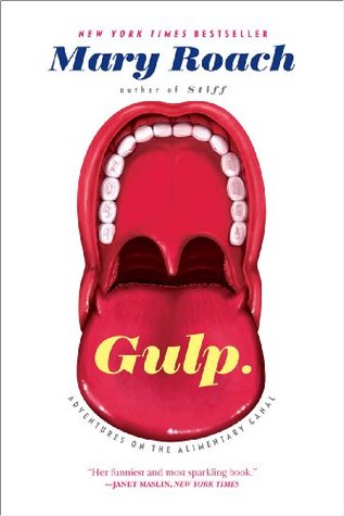 Gulp: Adventures on the Alimentary Canal