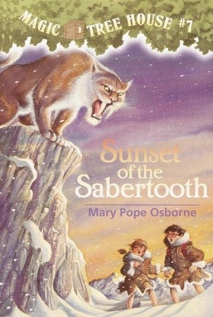 Sunset of the Sabertooth (Magic Tree House, #7)