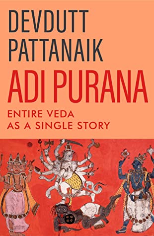 Adi Purana: Entire Veda as a Single Story