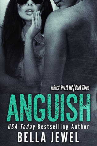 Anguish (Jokers' Wrath MC, #3)