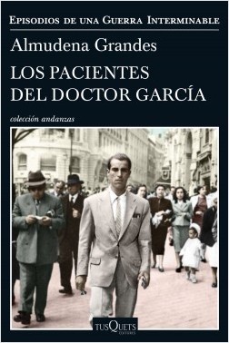 Los pacientes del doctor García (Episodios de una guerra interminable, #4)