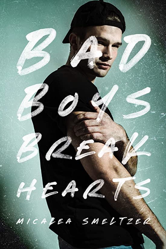 Bad Boys Break Hearts (The Boys #1)