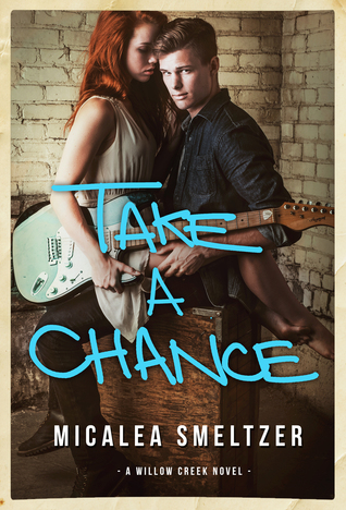 Take A Chance (Willow Creek, #4)