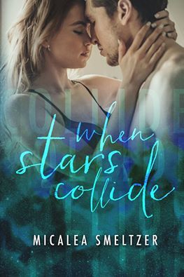 When Stars Collide (Light in the Dark, #2)