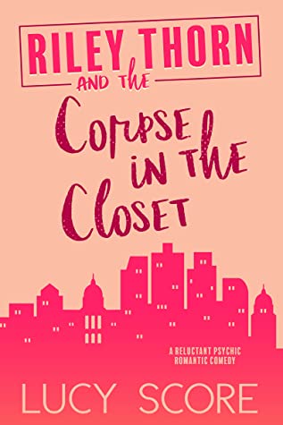 Riley Thorn and the Corpse in the Closet (Riley Thorn, #2)