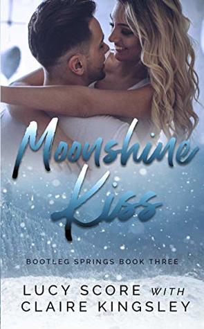 Moonshine Kiss (Bootleg Springs, #3)