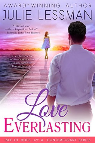 Love Everlasting (Isle of Hope, #2)