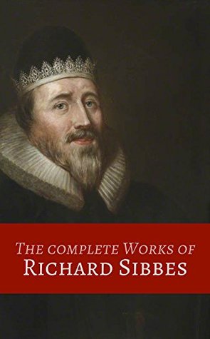 Works of Richard Sibbes (7 Volume Set)