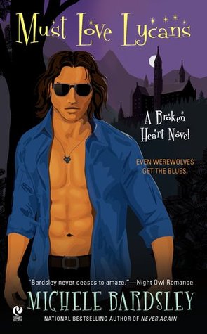 Must Love Lycans  (Broken Heart, #8)