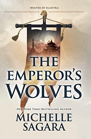 The Emperor's Wolves (Wolves of Elantra #1; Chronicles of Elantra #0A)