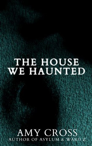 The House We Haunted
