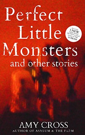 Perfect Little Monsters and Other Stories