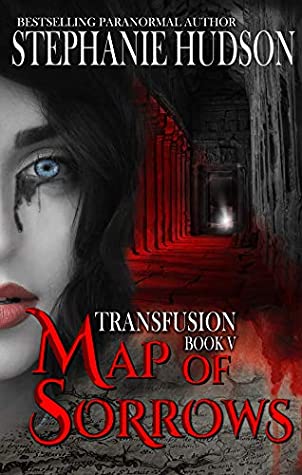 Map of Sorrows (Transfusion Saga #5)