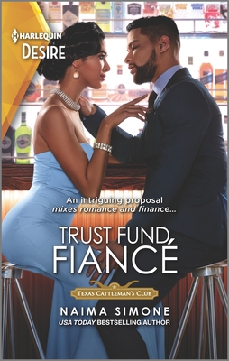 Trust Fund Fiancé (Texas Cattleman's Club: Rags to Riches #4)