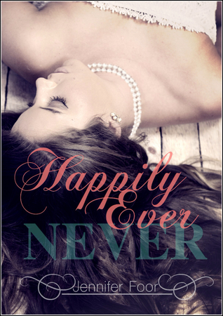 Happily Ever Never