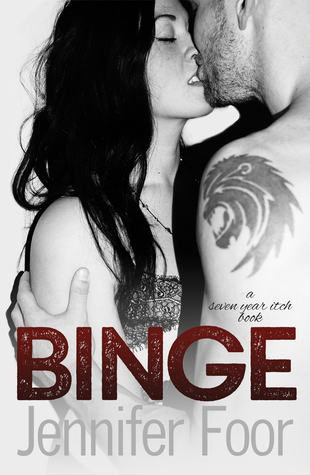 Binge (Seven Year Itch, #1)