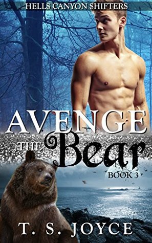 Avenge the Bear (Hells Canyon Shifters #3)