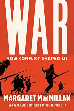 War: How Conflict Shaped Us