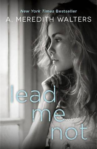 Lead Me Not (Twisted Love, #1)