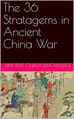 The 36 Stratagems in Ancient China War: 三十六计