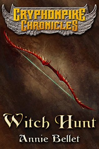 Witch Hunt (The Gryphonpike Chronicles, #1)