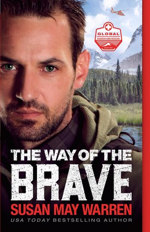 The Way of the Brave (Global Search and Rescue, #1)
