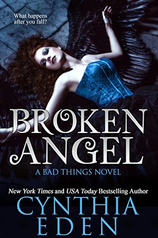 Broken Angel (Bad Things, #4)