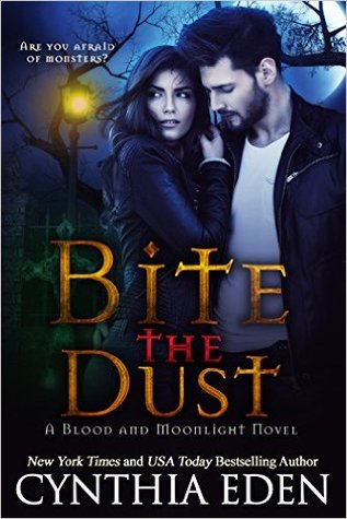Bite the Dust (Blood and Moonlight, #1)