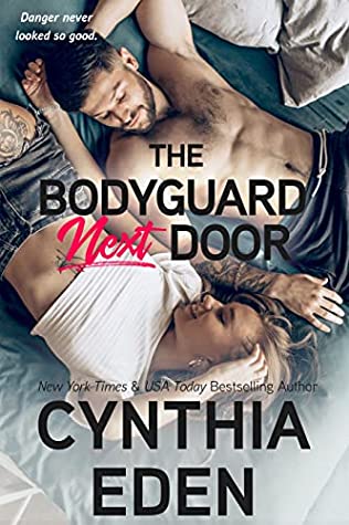 The Bodyguard Next Door  (Wilde Ways, #15)
