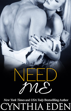 Need Me (Dark Obsession, #3)