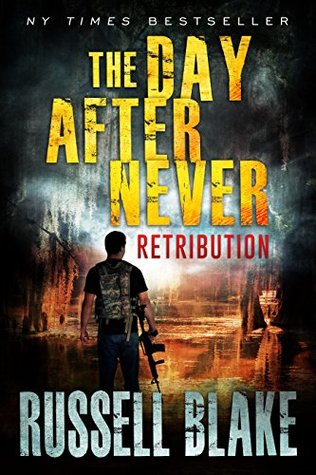Retribution (The Day After Never #4)